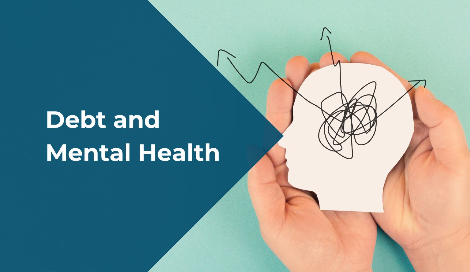 Debt and Mental Health: Helpful Advice and Support